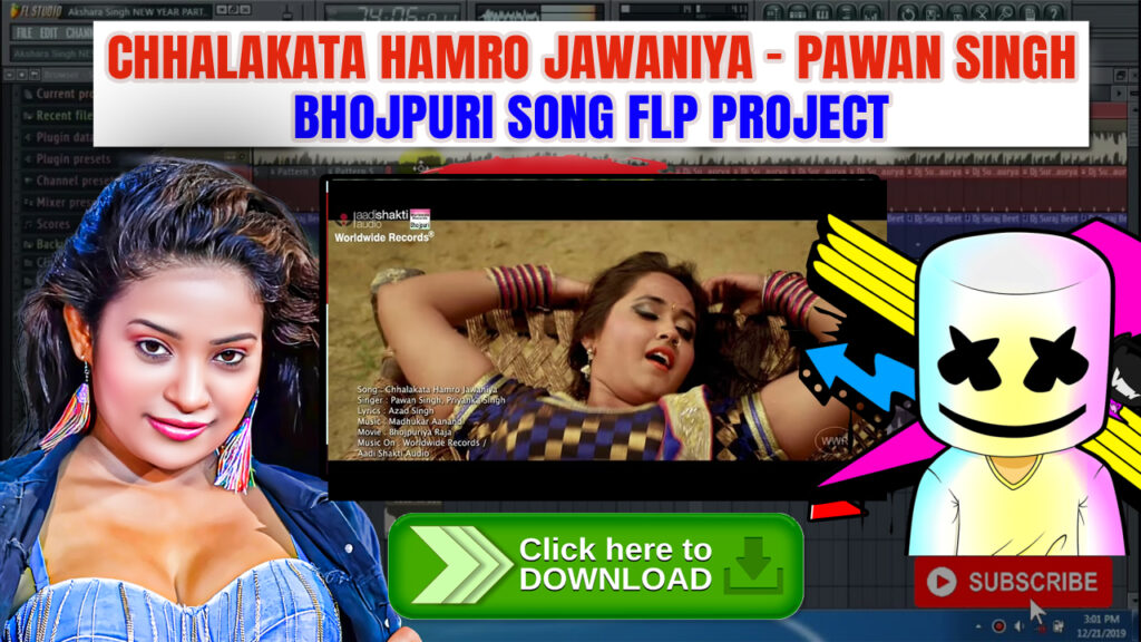 Chhalakata Hamro Jawaniya - FL Studio Bhojpuri Flp Project Free