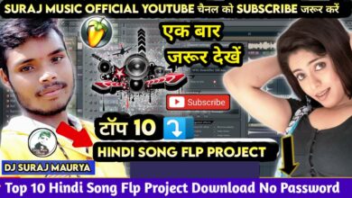 Top 10 FL Studio (Hindi DJ Song) FLP Project Files – Zip Download Free (No Password)