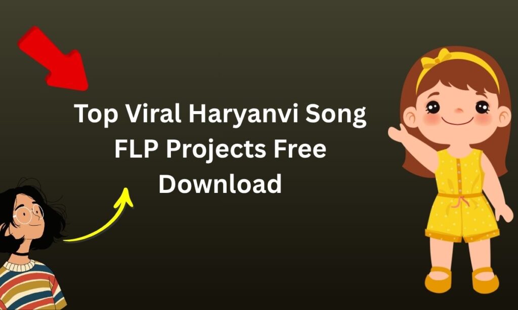 Top Viral Haryanvi Song FLP Projects Free DownloadTop Viral Haryanvi Song FLP Projects Free Download